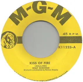 Billy Eckstine - Kiss Of Fire / Never Like This