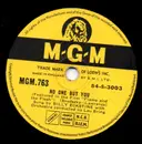 Schellack - Billy Eckstine - No One But You / I Let A Song Go Out Of My Heart