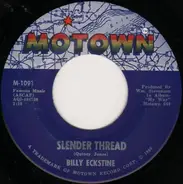 Billy Eckstine - Slender Thread / Wish You Were Here