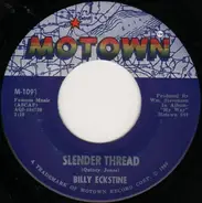 Billy Eckstine - Slender Thread / Wish You Were Here