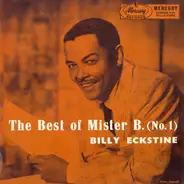 Billy Eckstine - The Best Of Mister B. (No. 1)