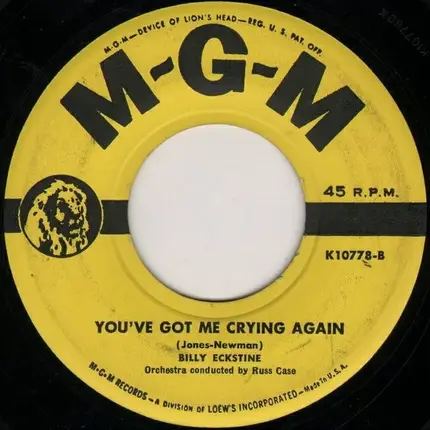 Billy Eckstine - The Show Must Go On / You've Got Me Crying Again