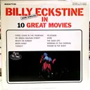 LP - Billy Eckstine - Now Singing In 10 Great Movies