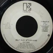 Billy Earl McClelland - Katina / There's A Highway