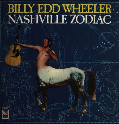 Billy Edd Wheeler - Nashville Zodiac