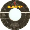 7inch Vinyl Single - Billy Edd Wheeler - Sister Sara / Ode To The Little Brown Shack Out Back