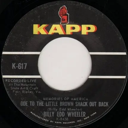 Billy Edd Wheeler - Sister Sara / Ode To The Little Brown Shack Out Back