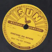 Billy Emerson - Something For Nothing / Little Fine Healthy Thing