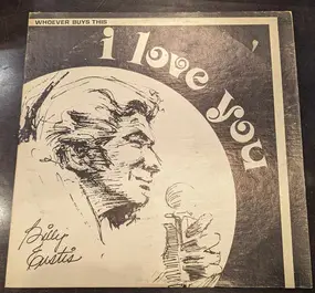 Billy Eustis - Whoever Buys This I Love You