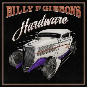 Billy F Gibbons - Hardware (tangerine Lp)