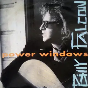 Billy Falcon - Power Windows