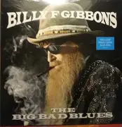 LP - Billy Gibbons - The Big Bad Blues - Blue Translucent Vinyl