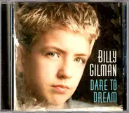 Billy Gilman - Dare to Dream