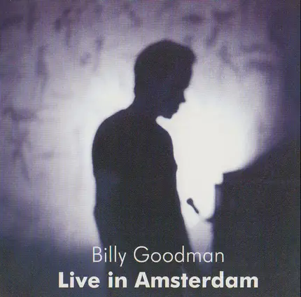 Billy Goodman - Live In Amsterdam