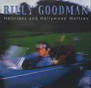 Billy Goodman - Hellrides And Hollywood Waltzes
