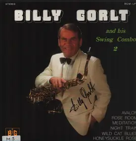 Billy Gorlt - Billy Gorlt And His Swing Combo 2