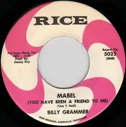Billy Grammer - Mabel (You Have Been A Friend To Me) / Papa And Mama