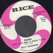 Billy Grammer - Mabel (You Have Been A Friend To Me)