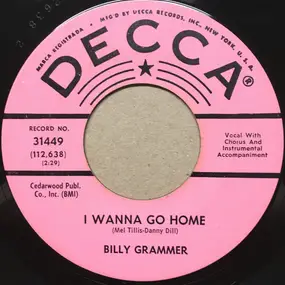 Billy Grammer - I Wanna Go Home / The Bottom Of The Glass