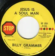 Billy Grammer - Jesus Is A Soul Man / Peace On Earth Begins Today