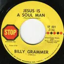 7inch Vinyl Single - Billy Grammer - Jesus Is A Soul Man / Peace On Earth Begins Today