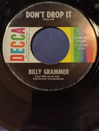 Billy Grammer - Don't Drop It / I Saw Your Face In The Moon