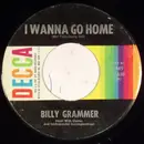 7inch Vinyl Single - Billy Grammer - I Wanna Go Home / The Bottom Of The Glass