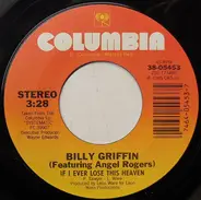 Billy Griffin (Featuring Angel Rogers) - If I Ever Lose This Heaven