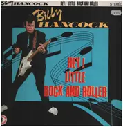Billy Hancock - Hey! Little Rock And Roller