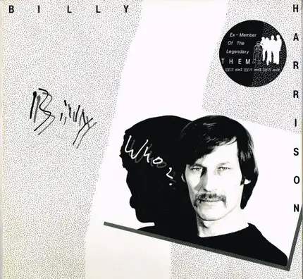 Billy Harrison - Billy Who ?