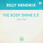 billy hendrix - The Body Shine E.P. (Disc Two)