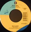7inch Vinyl Single - Billy Hill - Blue Angel / I Am Just A Rebel