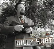Billy Hurt, Jr. - Fiddlin' Billy Hurt