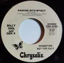 7inch Vinyl Single - Billy Idol And Generation X - Dancing With Myself - Mono, promo