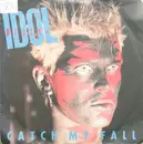 7'' - Billy Idol - Catch My Fall / Daytime Drama