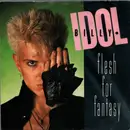 7inch Vinyl Single - Billy Idol - Flesh For Fantasy / Blue Highway