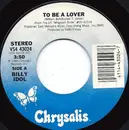 7inch Vinyl Single - Billy Idol - To Be A Lover