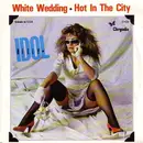 7inch Vinyl Single - Billy Idol - White Wedding / Hot In The City