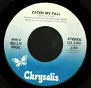 7inch Vinyl Single - Billy Idol - Catch My Fall