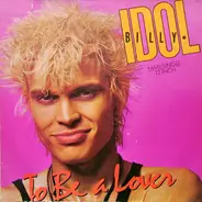 Billy Idol - To Be A Lover