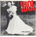 12inch Vinyl Single - Billy Idol - White Wedding