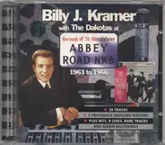 Billy J. Kramer & The Dakotas - Billy K Kramer With The Dakotas At Abbey Road 1963-1966