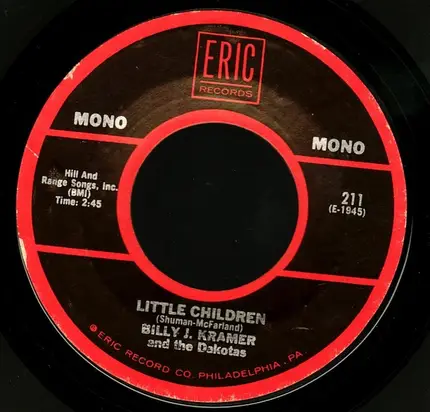 Billy J. Kramer & The Dakotas - Little Children /  Bad To Me