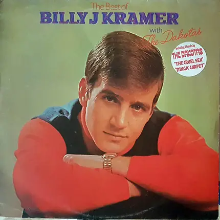 Billy J. Kramer & The Dakotas - The Best Of Billy J Kramer With The Dakotas