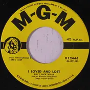 Billy Jack Wills - I Loved And Lost / Hey, Mr. Mailman