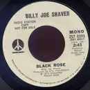 7inch Vinyl Single - Billy Joe Shaver - Black Rose