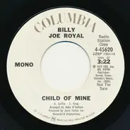 Billy Joe Royal - Child Of Mine / Child Of Mine