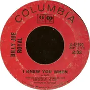 Billy Joe Royal - I Knew You When / Steal Away