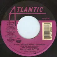 Billy Joe Royal - If The Jukebox Took Teardrops / How Could You Leave Me