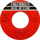 7inch Vinyl Single - Billy Joe Royal - I've Got To Be Somebody